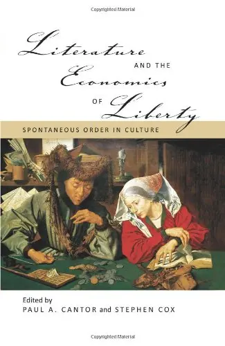 Cover of Literature and the Economics of Liberty