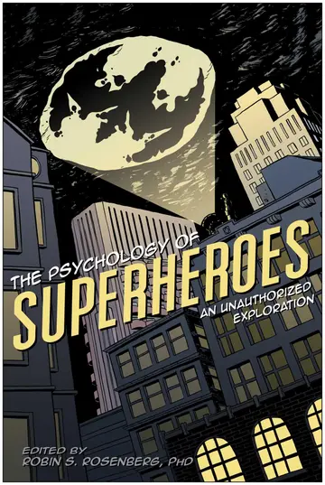 Cover of The Psychology of Superheroes