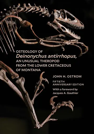 Cover of Osteology of Deinonychus antirrhopus, an Unusual – 50th Anniversary Edition