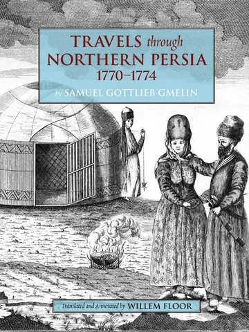 Cover of Travels Through Northern Persia 1770-1774