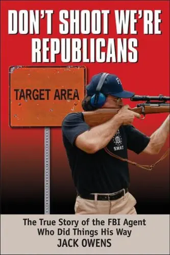 Cover of Don't Shoot, We're Republicans!