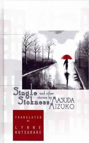 Cover of Single Sickness and Other Stories