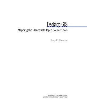 Cover of Desktop GIS – Mapping the planet with Open Source
