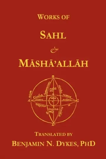 Cover of Works of Sahl & Masha'allah