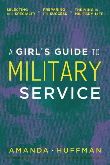 Cover of A Girl's Guide to Military Service