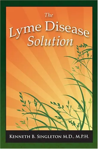 Cover of The Lyme Disease Solution