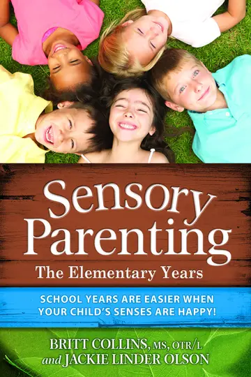 Cover of Sensory Parenting - The Elementary Years