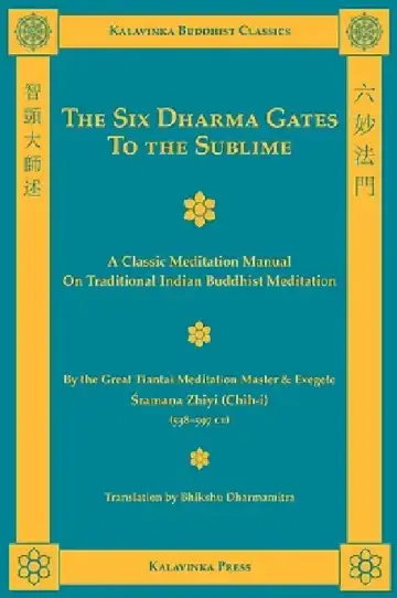 Cover of The Six Dharma Gates to the Sublime