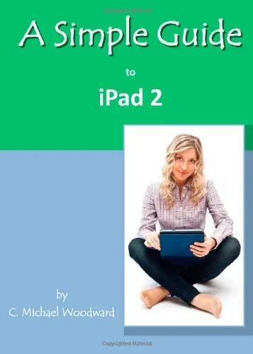 Cover of A Simple Guide to iPad 2
