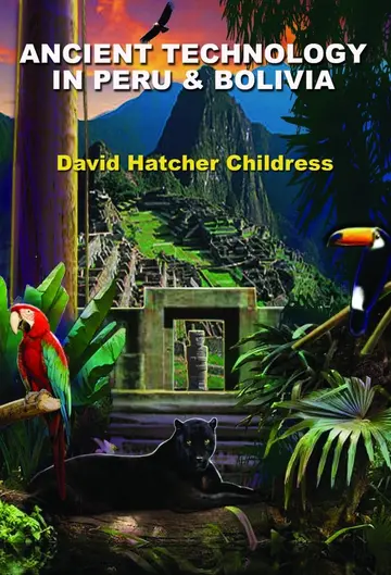 Cover of Ancient Technology in Peru & Bolivia