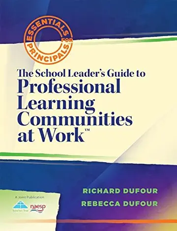 Cover of The School Leaders Guide to Professional Learning Communities @ Work