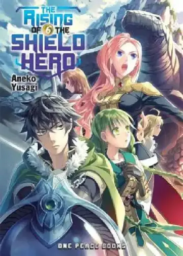 Cover of The Rising of the Shield Hero, Volume 6