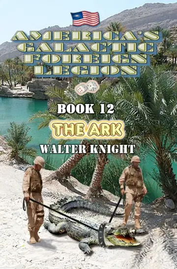 Cover of America's Galactic Foreign Legion - Book 12