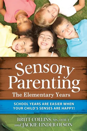 Cover of Sensory Parenting - The Elementary Years