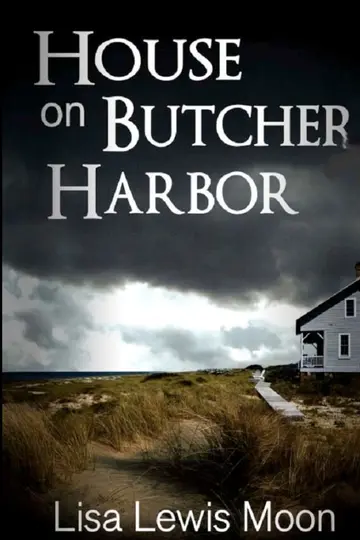 Cover of House on Butcher Harbor