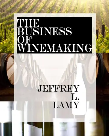 Cover of The Business of Winemaking