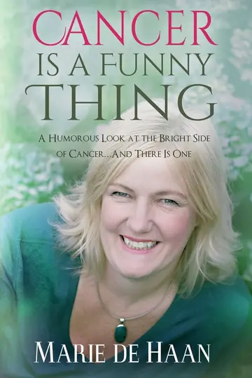 Cover of Cancer Is a Funny Thing