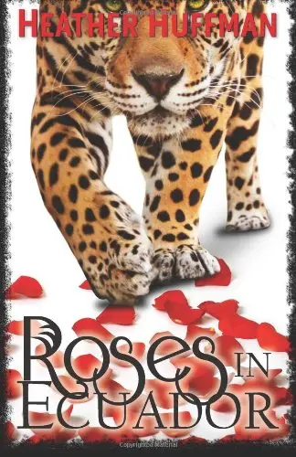 Cover of Roses in Ecuador