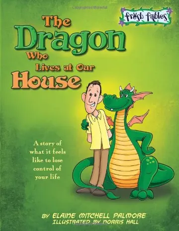 Cover of The Dragon Who Lives at Our House