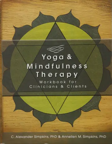 Cover of The Yoga and Mindfulness Therapy Workbook