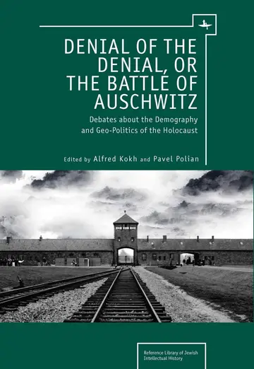 Cover of Denial of the Denial, or the Battle of Auschwitz