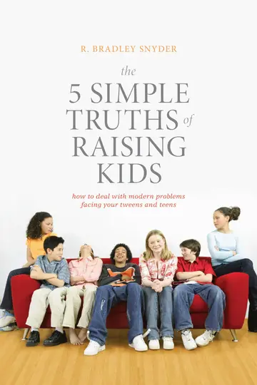 Cover of The 5 Simple Truths of Raising Kids
