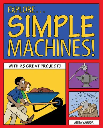 Cover of Explore Simple Machines!