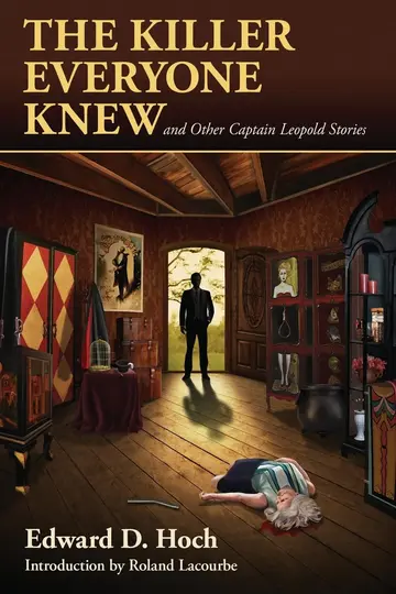 Cover of The Killer Everyone Knew and Other Captain Leopold Stories