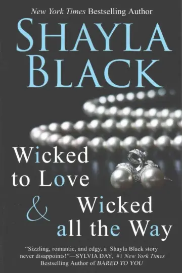 Cover of Wicked to Love & Wicked all the Way