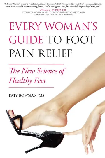 Cover of Every Woman's Guide to Foot Pain Relief