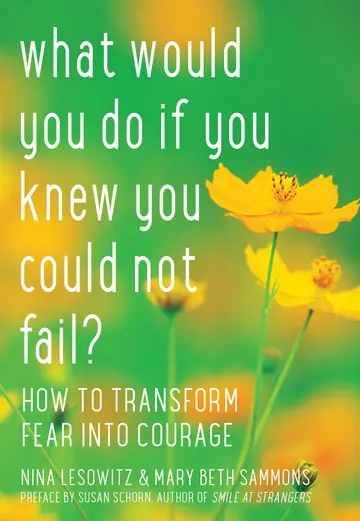 Cover of What Would You Do If You Knew You Could Not Fail