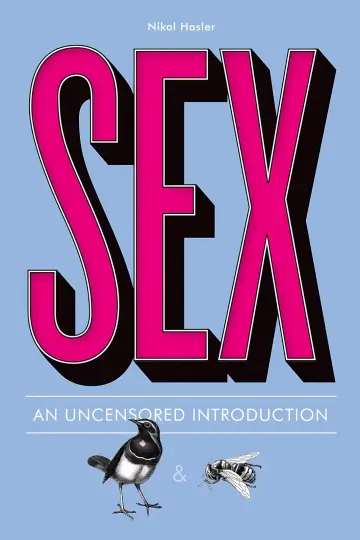 Cover of Sex: An Uncensored Introduction