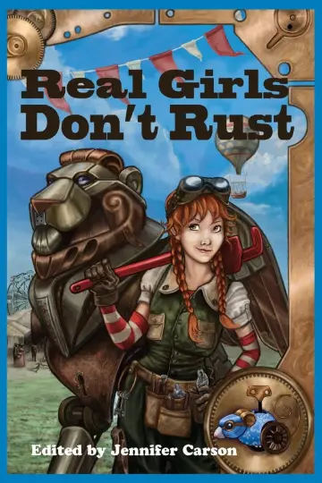 Cover of Real Girls Don't Rust