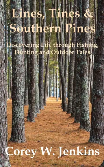 Cover of Lines, Tines & Southern Pines