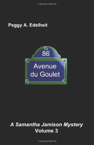 Cover of 86 Avenue Du Goulet, a Samantha Jamison Mystery, Volume 3