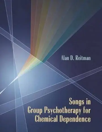Cover of Songs in Group Psychotherapy for Chemical Dependence