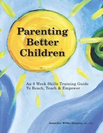 Cover of Parenting Better Children