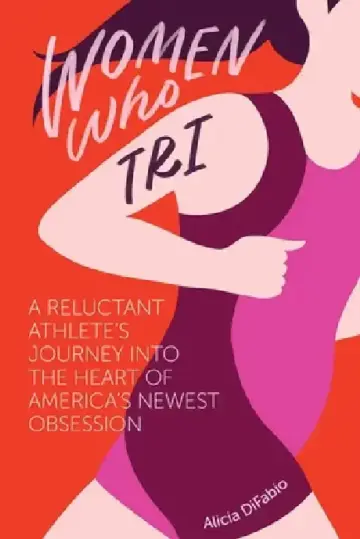 Cover of Women Who Tri