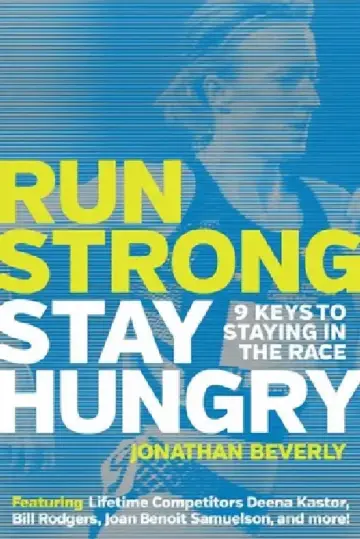 Cover of Run Strong, Stay Hungry
