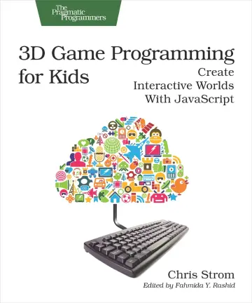 Cover of 3D Game Programming for Kids