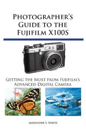 Cover of Photographer's Guide to the Fujifilm X100S