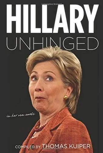 Cover of Hillary Unhinged