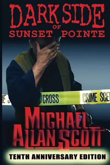 Cover of Dark Side of Sunset Pointe - A Lance Underphal Mystery