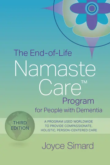 Cover of The-End-Of-Life Namaste Care Program for People with Dementia