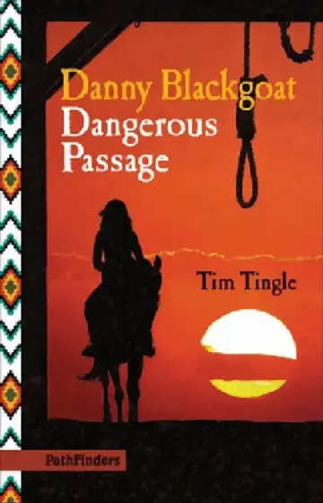 Cover of Danny Blackgoat, Dangerous Passage