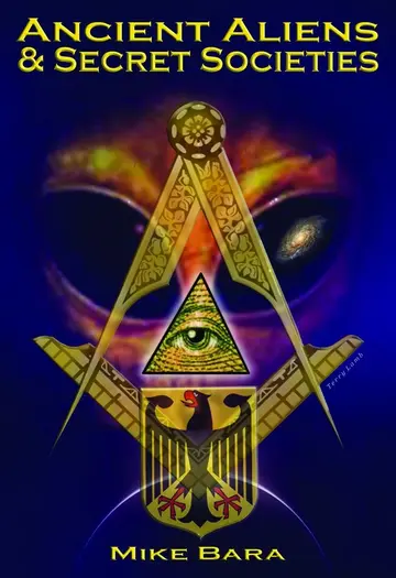 Cover of Ancient Aliens and Secret Societies