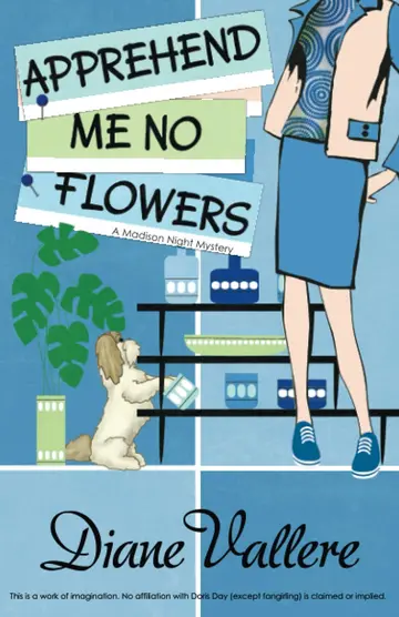 Cover of Apprehend Me No Flowers
