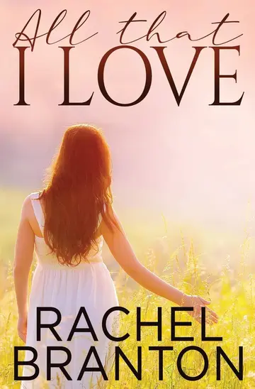 Cover of All That I Love