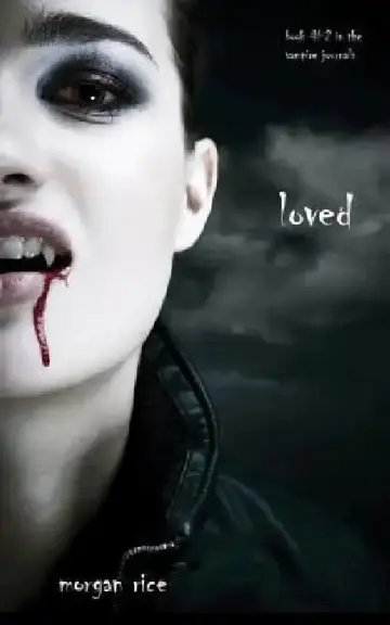 Cover of Loved (Book #2 in the Vampire Journals)