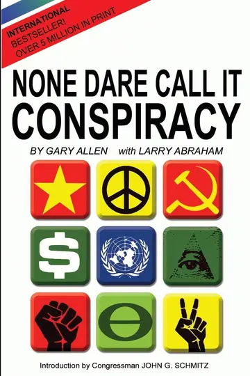 Cover of None Dare Call It Conspiracy